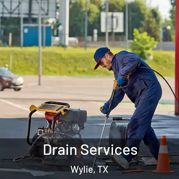  Drain Services Wylie, TX