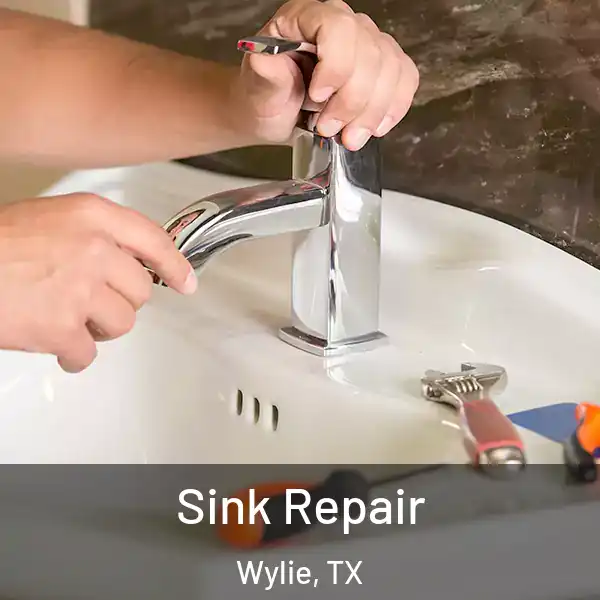  Sink Repair Wylie, TX