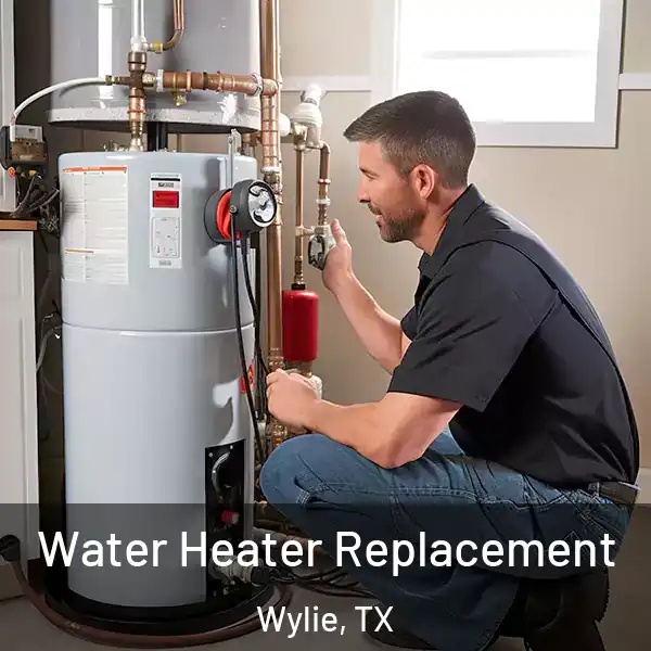  Water Heater Replacement Wylie, TX
